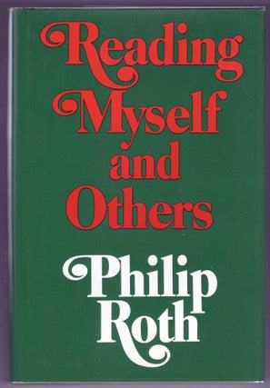 Item #000013199 Reading Myself and Others. Philip Roth
