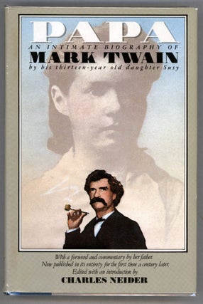Item #000013259 Papa: An Intimate Biography of Mark Twain. Susy Clemens
