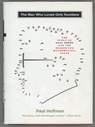 Item #000013276 The Man Who Loved Only Numbers; The Story of Paul Erdós and The Search for...