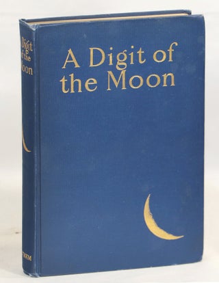 Item #000013286 A Digit of the Moon and Other Love Stories from the Hindoo; Translated from the...