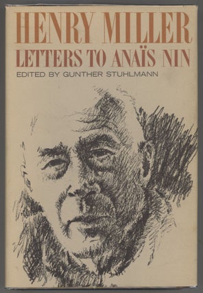 Item #000013296 Letters to Anais Nin. Henry Miller