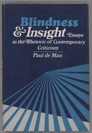 Item #000013301 Blindness & Insight; Essays in the Rhetoric of Contemporary Criticism. Paul de Man