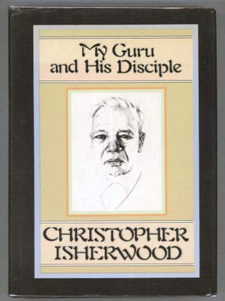 Item #000013317 My Guru And His Disciple. Christopher Isherwood