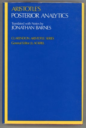 Item #000013337 Aristotle's Posterior Analytics. Aristotle, Jonathan Barnes, Tr