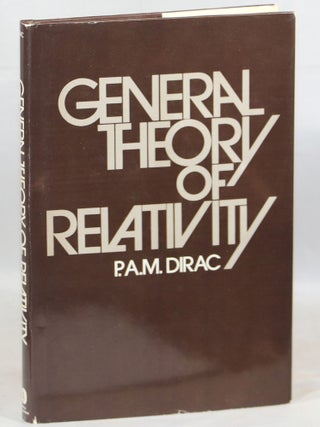 Item #000013360 General Theory of Relativity. P. A. M. Dirac