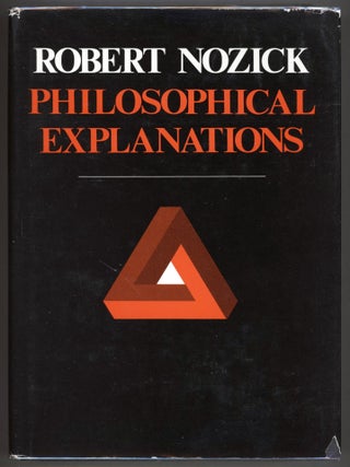 Item #000013387 Philosophical Explanations. Robert Nozick