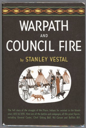 Item #000013389 Warpath and Council Fire; The Plains Indians' Struggle for Survival in War and...