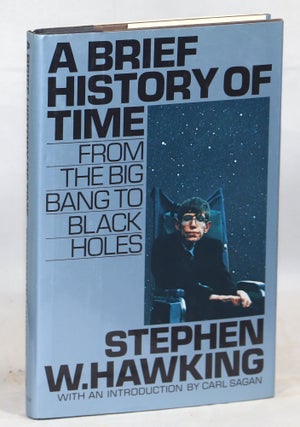 Item #000013392 A Brief History of Time; From the Big Bang to Black Holes. Stephen W. Hawking