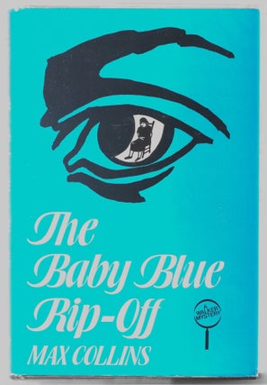 Item #000013426 The Baby Blue Rip-Off. Max Collins