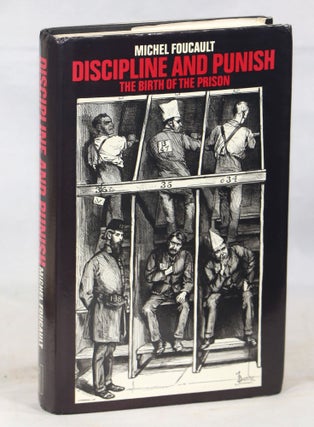 Item #000013459 Discipline and Punish; The Birth of the Prison. Michel Foucault