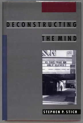 Item #000013464 Deconstructing the Mind. Stephen P. Stich