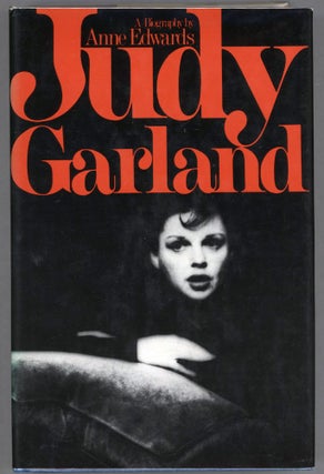 Item #000013483 Judy Garland; A Biography. Anne Edwards