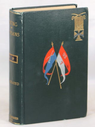 Item #000013511 Tenting on the Plains; Or General Custer in Kansas and Texas. Elizabeth Custer