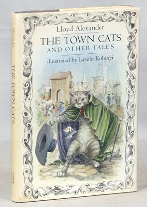 Item #000013517 The Town Cats and Other Tales. Lloyd Alexander