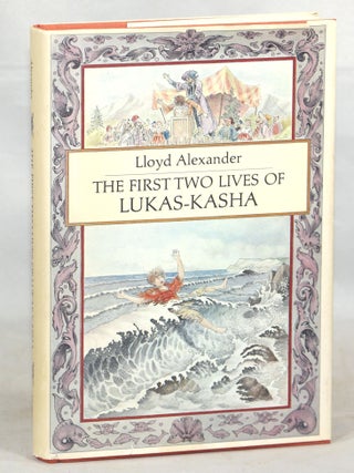 Item #000013518 The First Two Lives of Lukas-Kasha. Lloyd Alexander