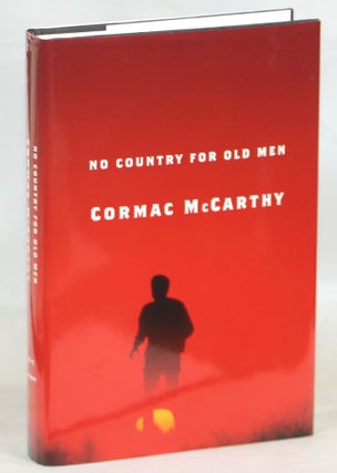 Item #000013527 No Country for Old Men. Cormac McCarthy