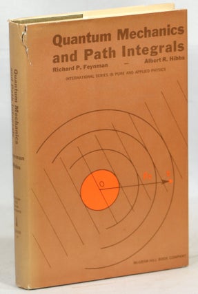 Item #000013528 Quantum Mechanics and Path Integrals. Richard P. Feynman, Albert R. Hibbs