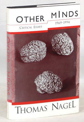 Item #000013552 Other Minds; Critical Essays 1969-1994. Thomas Nagel