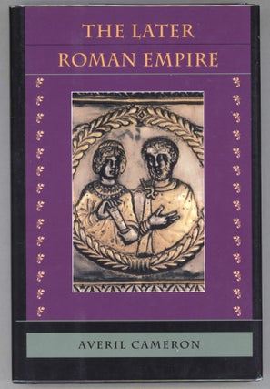 Item #000013581 The Later Roman Empire; AD 284-430. Averil Cameron