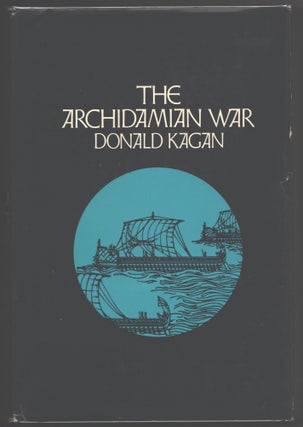 Item #000013621 The Archidamian War. Donald Kagan
