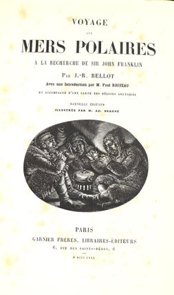 Voyage aux Mers Polaires a la Recherche de Sir John Franklin