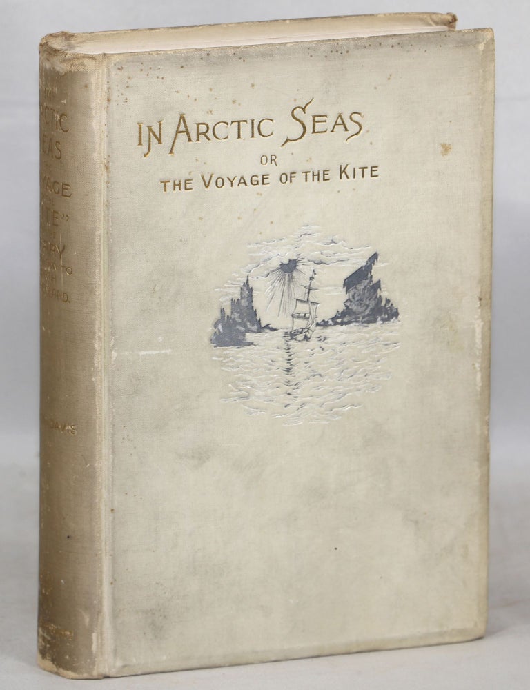 Item #000013640 In Arctic Seas The Voyage of the "Kite" with the Peary Expedition Together with a Transcript of the Log of the "Kite" Robert N. Keely.