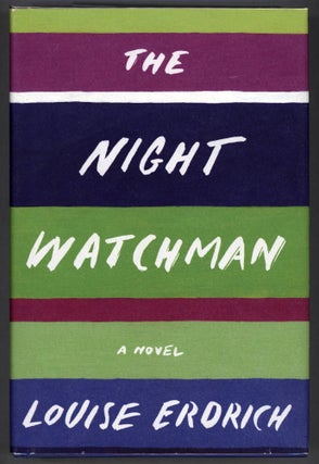 Item #000013687 The Night Watchman. Louise Erdrich