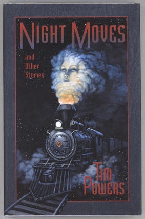 Item #000013699 Night Moves. Tim Powers