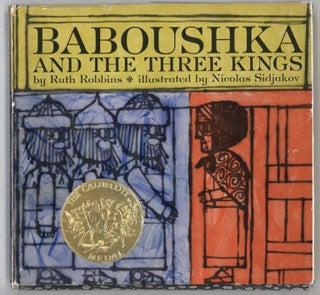 Item #000013768 Baboushka and the Three Kings; Adapted from a Russian Folk Tale. Ruth Robbins