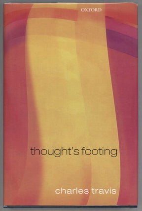 Item #000013786 Thought's Footing; A Theme in Wittgenstein's Philosophical Investigations....