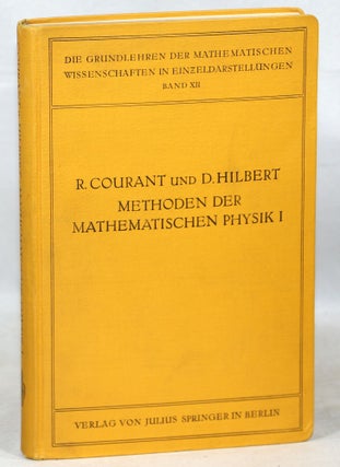 Item #000013788 Methoden der Mathematischen Physik [I]. R. Courant, D. Hilbert