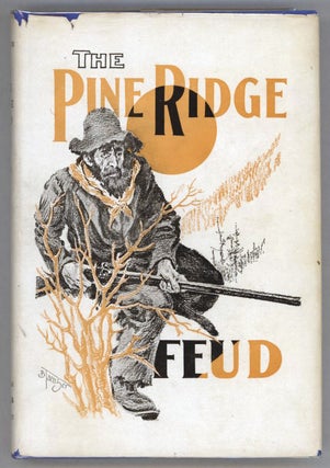 Item #000013804 The Pine Ridge Feud. Harriet Catherine Evans