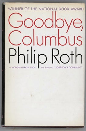 Item #000013834 Goodbye, Columbus; And Five Short Stories. Philip Roth