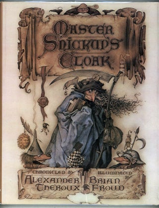 Item #000013866 Master Snickup's Cloak. Alexander Theroux