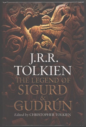 Item #000013895 The Legend of Sigurd and Gudrun. J. R. R. Tolkien