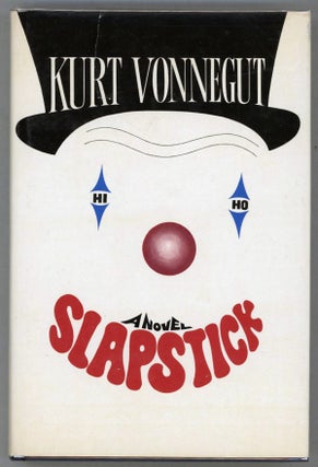 Item #000013903 Slapstick; or Lonesome No More! Kurt Vonnegut