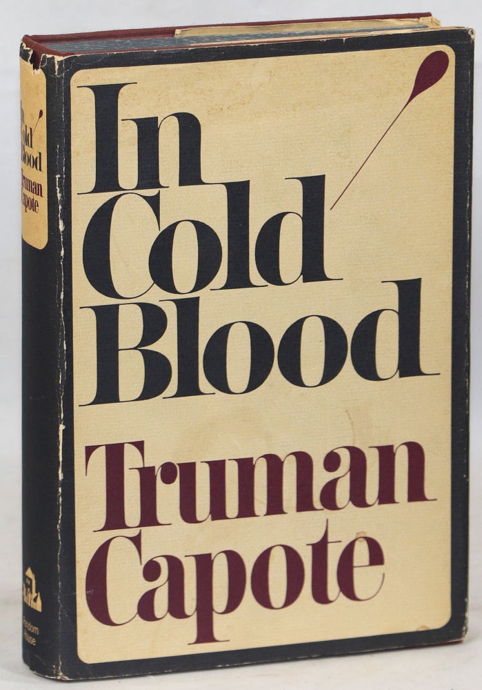 In Cold Blood; A True Account of a Multiple Murder and its Consequences. Truman Capote.