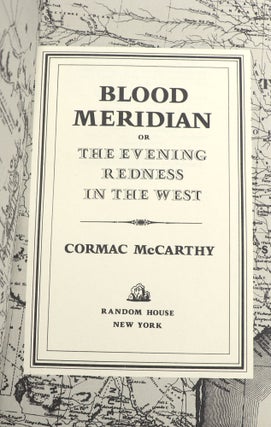 Blood Meridian or The Evening Redness in the West