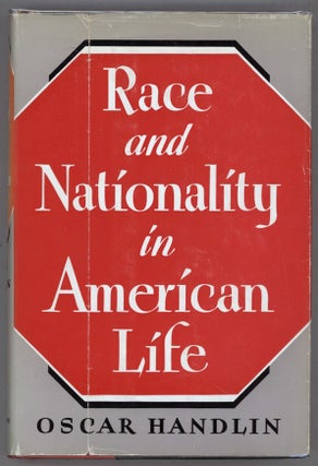 Item #000013958 Race and Nationality in American Life. Oscar Handlin
