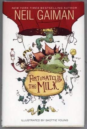 Item #000013981 Fortunately, the Milk. Neil Gaiman