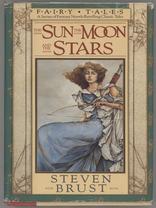 Item #000013993 The Sun The Moon and The Stars. Steven Brust