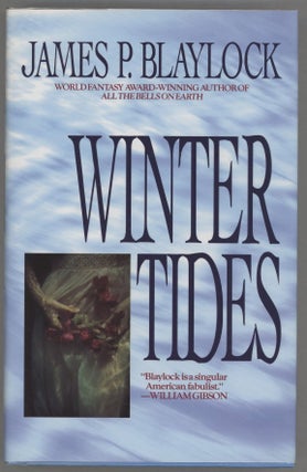 Item #000013999 Winter Tides. James P. Blaylock