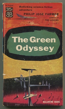 Item #00001401 The Green Odyssey. Philip Jose Farmer