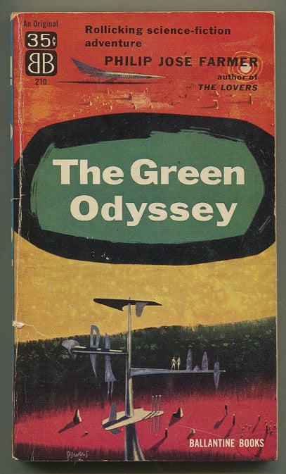 Item #00001401 The Green Odyssey. Philip Jose Farmer.