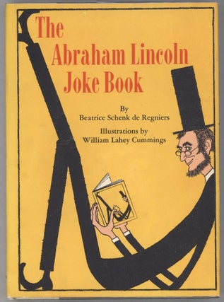 Item #000014024 The Abraham Lincoln Joke Book. Beatrice Schenk de Regniers