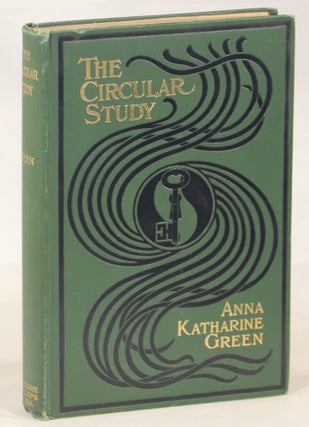 Item #000014049 The Circular Study. Anna Katharine Green