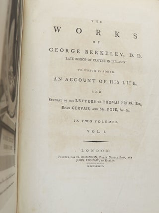 The Works of George Berkeley, D.D. Late Bishop of Cloyne in Ireland