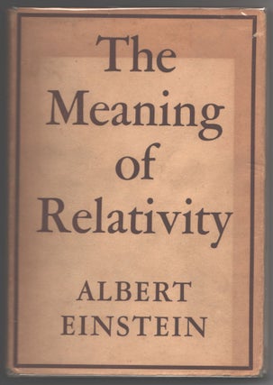 Item #000014074 The Meaning of Relativity. Albert Einstein