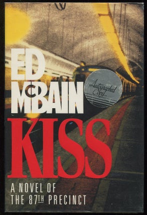 Item #00001410 Kiss; A Novel of the 87th Precinct. Ed McBain