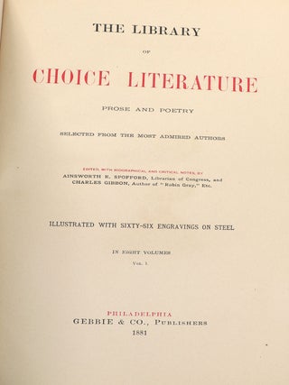 The Library of Choice Literature: Prose and Poetry Selected from the Most Admired Authors